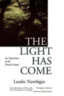 Image for The Light Has Come