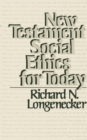 Image for New Testament Social Ethics for Today