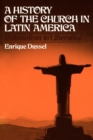 Image for A History of the Church in Latin America