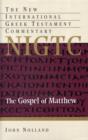 Image for The Gospel of Matthew : A Commentary on the Greek Text
