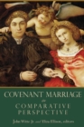 Image for Covenant Marriage in Comparative Perspective