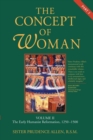 Image for The Concept of Woman : The Early Humanist Reformation, 1250-1500