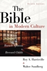 Image for The Bible in Modern Culture: Baruch Spinoza to Brevard Childs