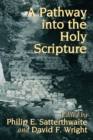 Image for A Pathway into the Holy Scripture