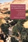 Image for Perseverance in Gratitude : A Socio-Rhetorical Commentary on the Epistle &quot;to the Hebrews&quot;
