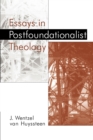 Image for Essays in Postfoundationalist Theology