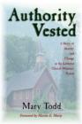 Image for Authority Vested : Story of Identity and Change in the Lutheran Church, Missouri Synod