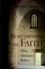 Image for Remembering the Faith