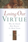 Image for Losing Our Virtue