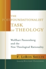 Image for The Postfoundationalist Task of Theology