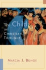 Image for The Child in Christian Thought