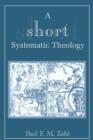 Image for Short Systematic Theology