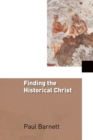 Image for Finding the historical Christ