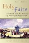 Image for Holy Fairs : Scotland and the Making of American Revivalism