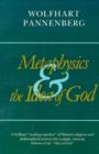Image for Metaphysics and the Idea of God