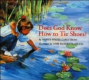 Image for Does God Know How to Tie Shoes?