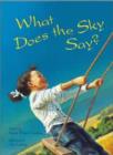 Image for What Does the Sky Say