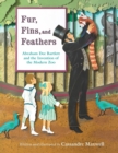 Image for Fur, Fins, and Feathers