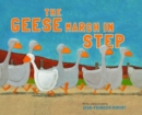 Image for The Geese March in Step