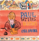 Image for Paul writes (a letter)