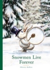 Image for Snowmen Live Forever