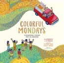 Image for Colorful Mondays : A Bookmobile Spreads Hope in Honduras