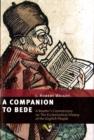 Image for A Companion to Bede : A Reader&#39;s Commentary on the Ecclesiastical History of the English People