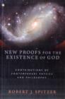 Image for New Proofs for the Existence of God : Contributions of Contemporary Physics and Philosophy