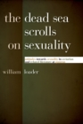 Image for The Dead Sea Scrolls on Sexuality