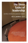 Image for Three Tasks of Leadership