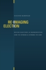 Image for Re-Imaging Election