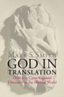 Image for God in Translation : Deities in Cross-Cultural Discourse in the Biblical World