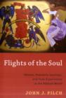 Image for Flights of the soul  : visions, heavenly journeys, and peak experiences in the Biblical world