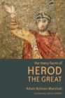 Image for The Many Faces of Herod the Great