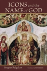 Image for Icons and the Name of God