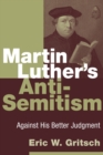 Image for Martin Luther&#39;s Anti-Semitism
