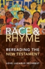 Image for Race and Rhyme : Rereading the New Testament