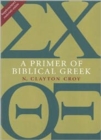 Image for A Primer of Biblical Greek