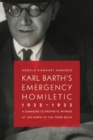 Image for Karl Barth&#39;s Emergency Homiletic, 1932-1933