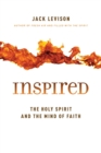 Image for Inspired : The Holy Spirit and the Mind of Faith