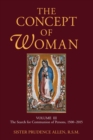 Image for Concept of Woman, Volume 3 : The Search for Communion of Persons, 1500-2015