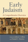 Image for Early Judaism  : a comprehensive overview