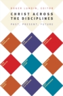 Image for Christ Across the Disciplines