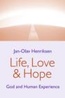 Image for Life, Love, and Hope