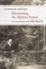 Image for Discovering the Human Person