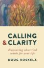 Image for Calling and Clarity
