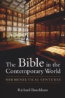 Image for Bible in the Contemporary World : Hermeneutical Ventures