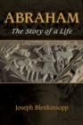 Image for Abraham  : the story of a life