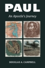 Image for Paul  : an Apostle&#39;s journey