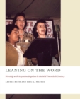 Image for Leaning on the word  : worship with Argentine Baptists in the mid-twentieth century